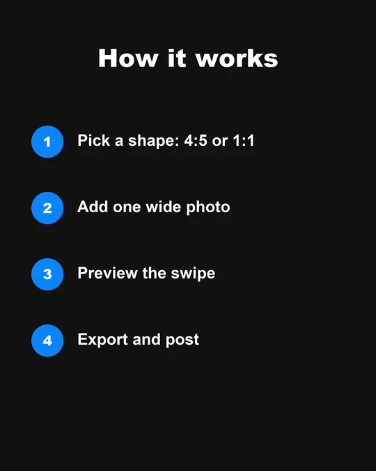 How it works: pick a shape, add one wide photo, preview the swipe, export and post.